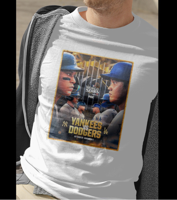 Yankees Vs Dodgers MLB World Series October 25 - November 2 T-Shirt