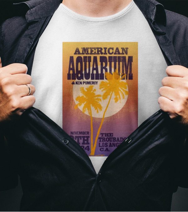 American Aquarium And Ken Pomeroy Live At The Troubadour Los Angeles CA November 6th T-Shirt