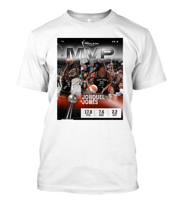WNBA Finals ’24 MVP Jonquel Jones New York Liberty Most Valuable Player Stats T-Shirt