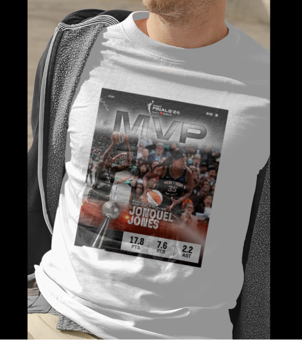 WNBA Finals ’24 MVP Jonquel Jones New York Liberty Most Valuable Player Stats T-Shirt