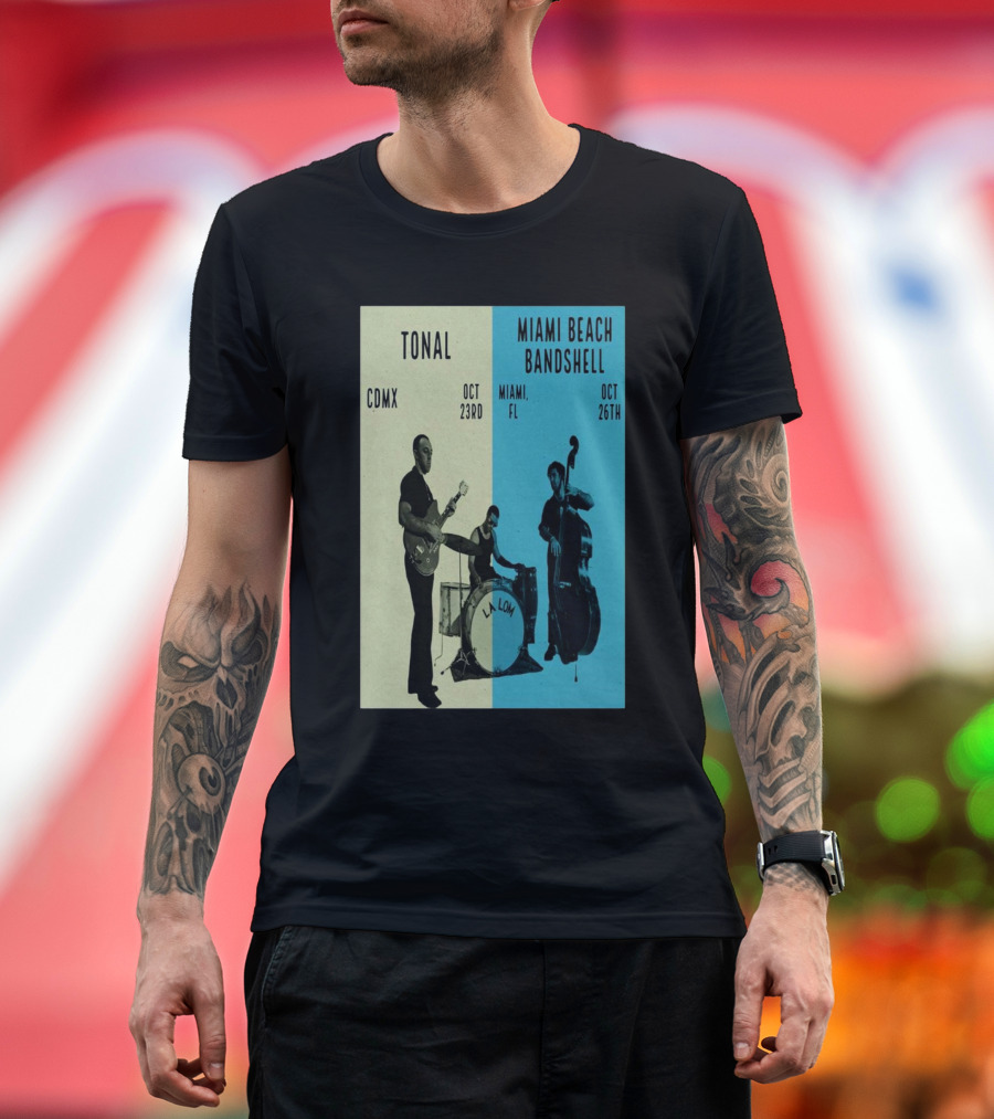 Tonal CDMX Oct 23rd LA LOM Miami Beach Bandshell Miami Oct 26th T-Shirt