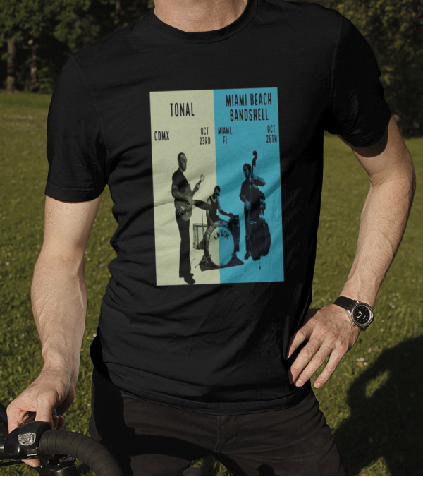 Tonal CDMX Oct 23rd LA LOM Miami Beach Bandshell Miami Oct 26th T-Shirt