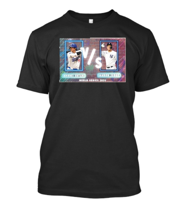 Shohei Ohtani Los Angeles Dodgers Vs Aaron Judge New York Yankees World Series T-Shirt