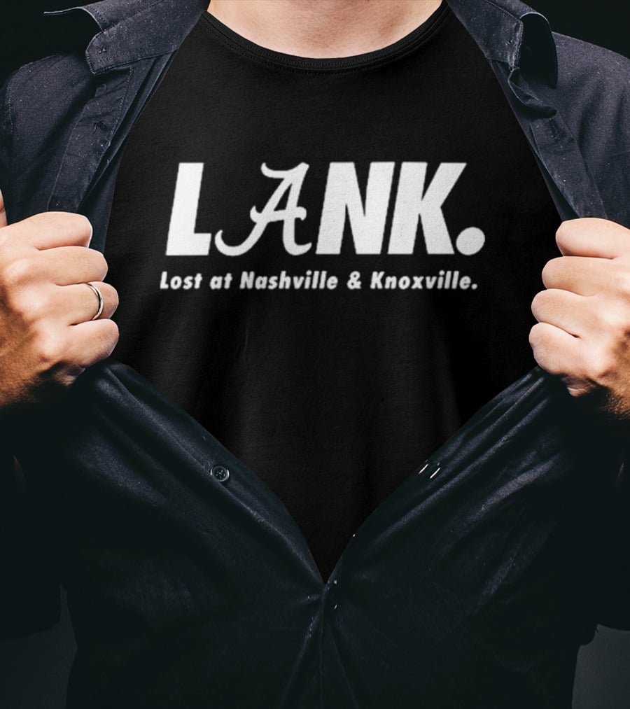 LANK Lost At Nashville And Knoxville T-Shirt