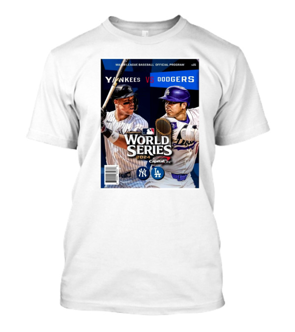 Yankees Vs Dodgers MLB World Series 2024 Official Program Capital One T-Shirt