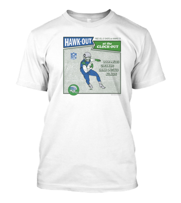 Hawk-Out At The Clock-Out Free Jell-O Shots On Hawks TD Door Prizes Giveaways NFL T-Shirt