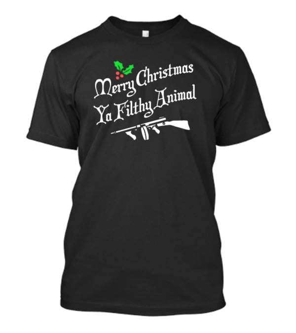 Merry Christmas Ya Filthy Animal Holly Leaves Machine Gun T-Shirt