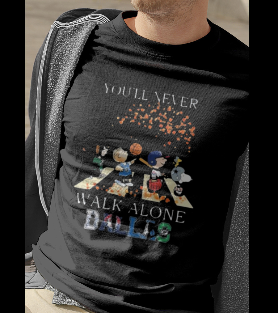 Peanuts Characters You’ll Never Walk Alone Dallas Sports Team Parade T-Shirt
