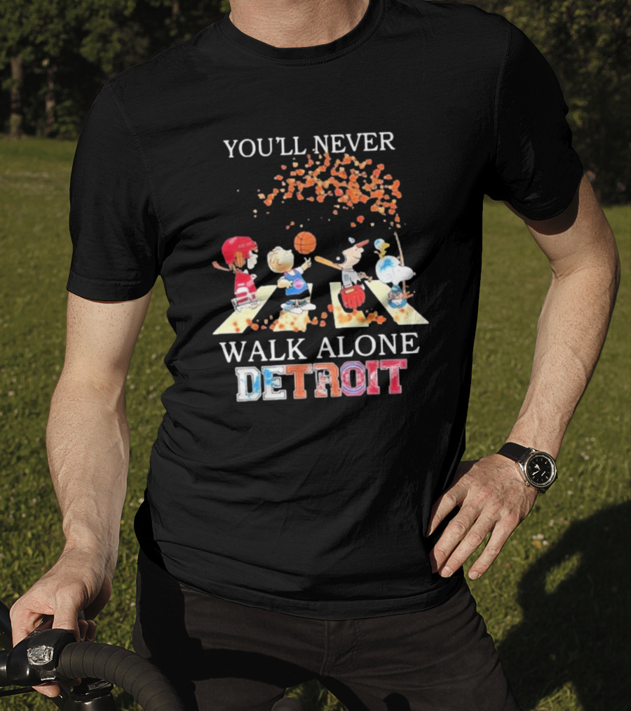 You'll Never Walk Alone Detroit Peanuts Characters Sports Team T-Shirt