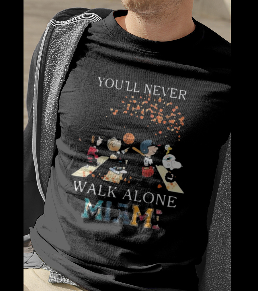 You'll Never Walk Alone Peanuts Miami Sports Team T-Shirt