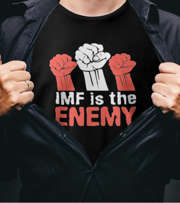 Cyprian Is Nyakundi IMF Is The Enemy Raised Fists Iconic Protest T-Shirt