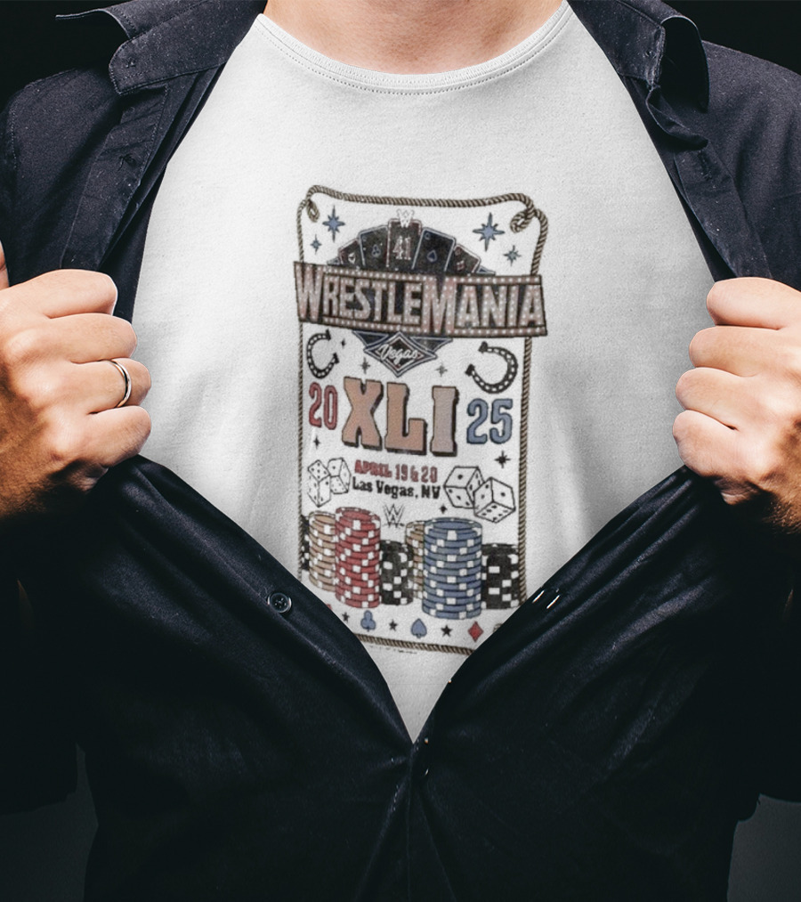 WrestleMania XLI Las Vegas 2025 April 19-20 Poker And Dice T-Shirt