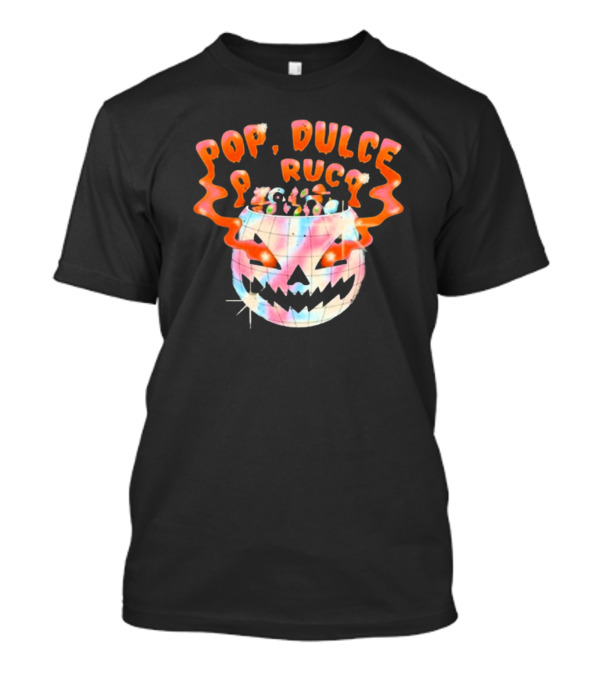Pop Dulce O Truco Halloween Lima Peru Oct 26 T-Shirt