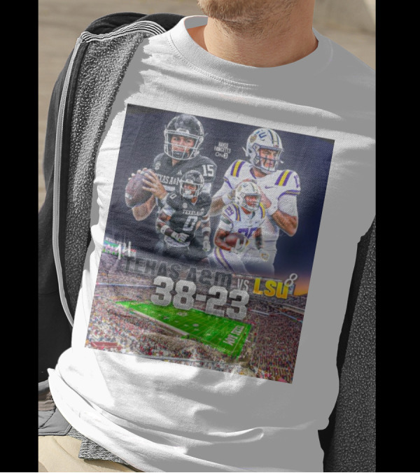 Texas A&M Aggies Vs LSU Tigers 38-23 Victory Highlights Player Performances And Field Scene T-Shirt