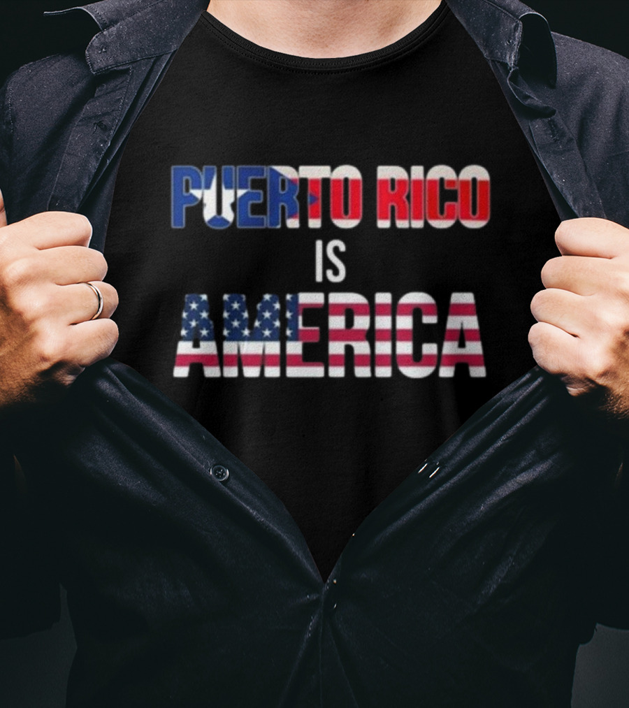 Puerto Rico Is America Flag Typography T-Shirt