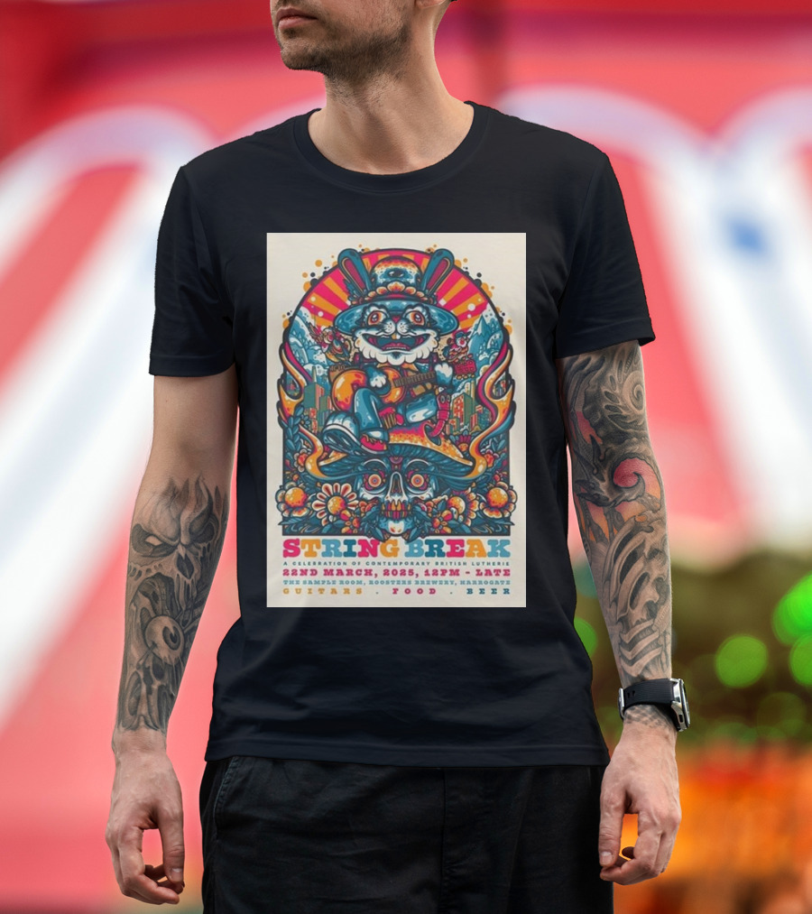 String Break 22 March 2025 Contemporary British Lutherie Harrogate Celebration Music Culture Food Beer T-Shirt