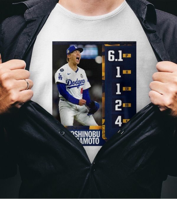 Yoshinobu Yamamoto LA Dodgers World Series Performance Stats 6.1 IP 1 H 1 ER 2 BB 4 K T-Shirt