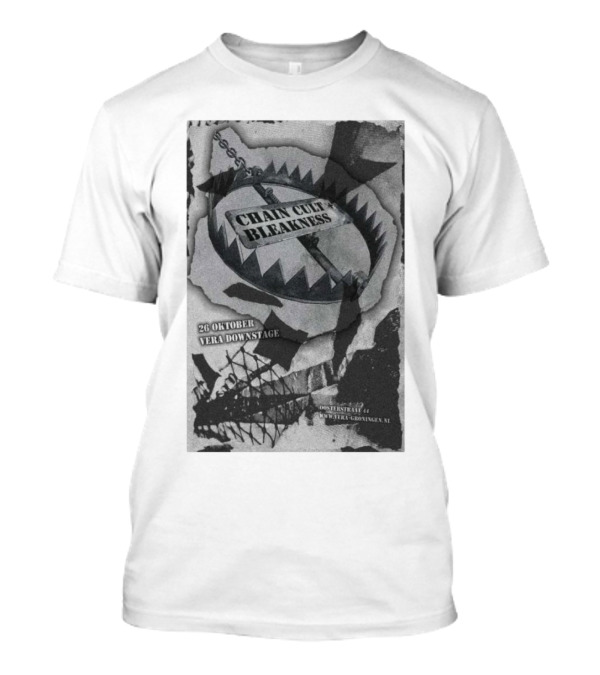 Chain Cult Bleakness Vera Downstage Groningen 26 Oktober T-Shirt