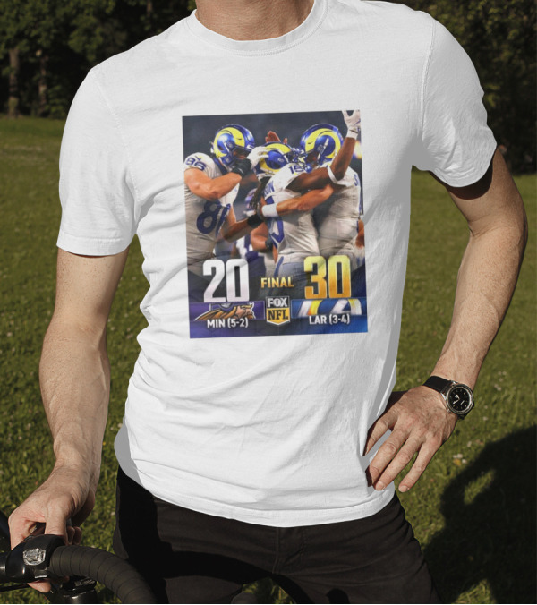 Final Los Angeles Rams 30-20 Minnesota Vikings Fox NFL MIN (5-2) LAR (3-4) T-Shirt
