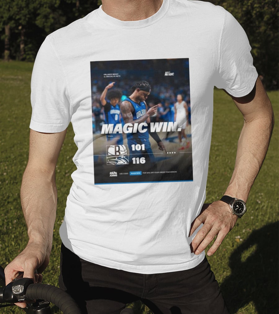 Orlando Magic Victory 116-101 Over Brooklyn Nets - Magic Win Promotional Offer T-Shirt