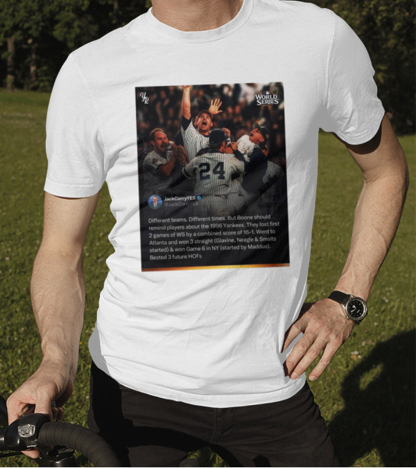 New York Yankees World Series 2024 Different Teams Different Times T-Shirt