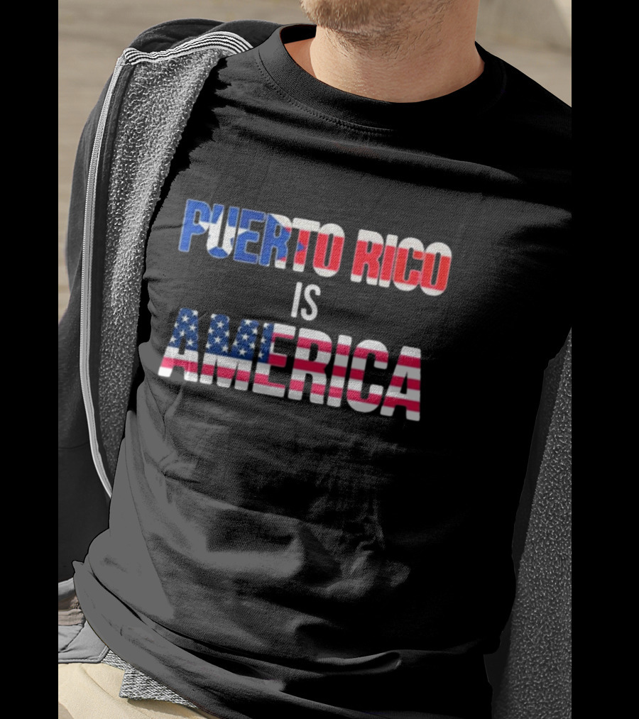Puerto Rico Is America USA Flag T-Shirt