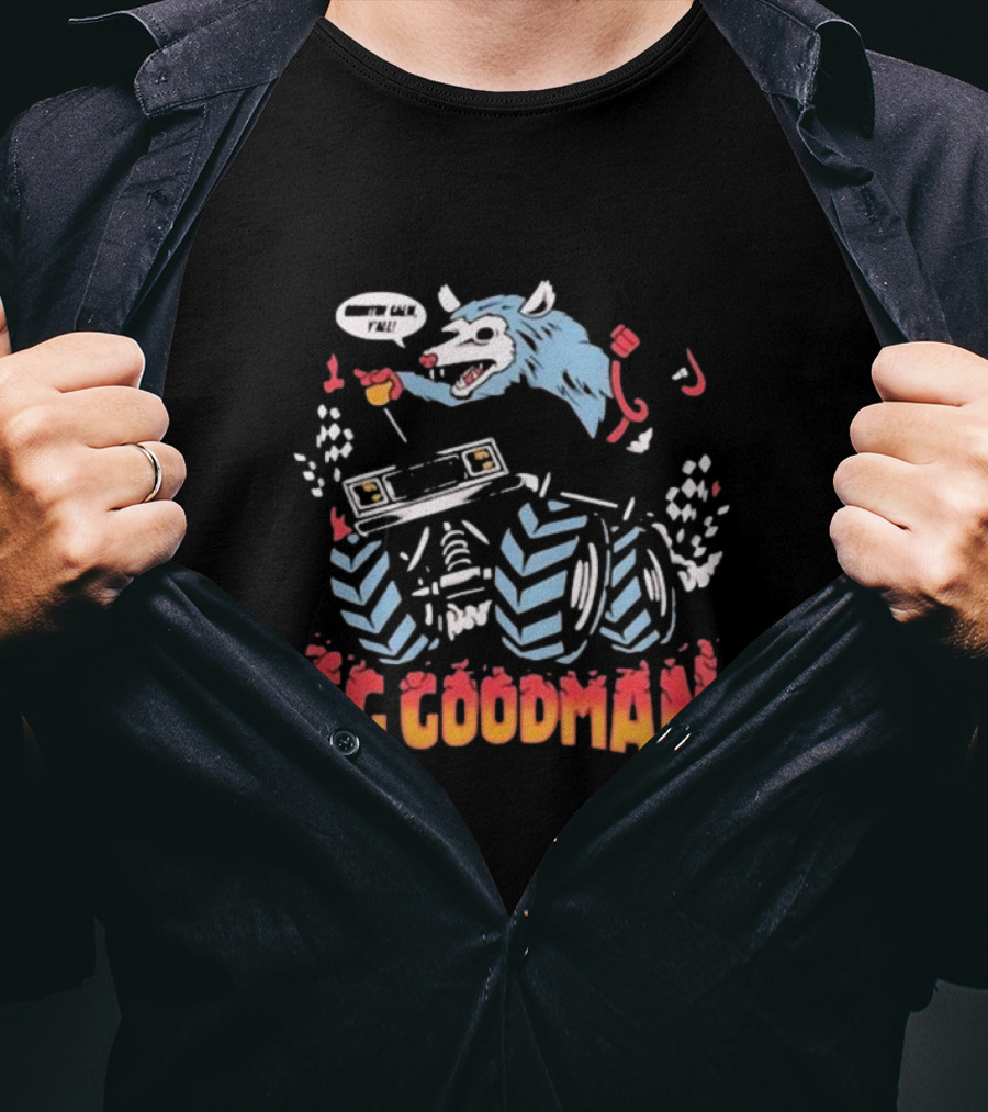 SG Goodman Country Calm Monster Truck Wild Ride Y'all T-Shirt