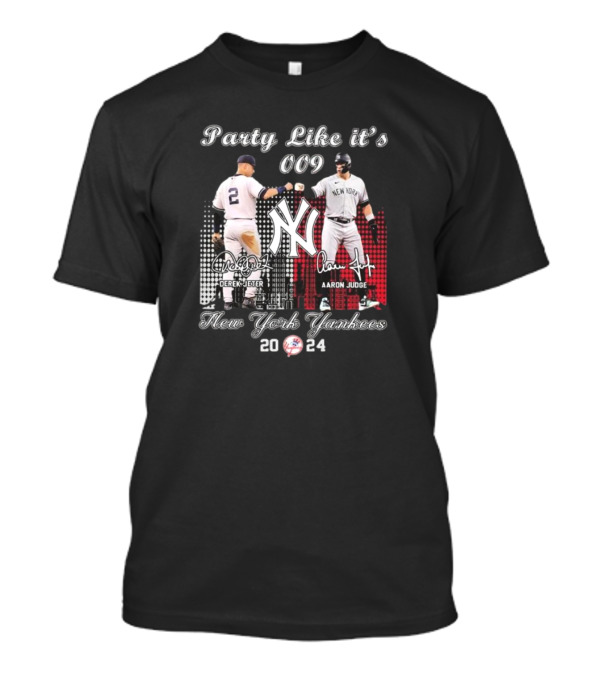 Party Like It’s 009 New York Yankees Derek Jeter Aaron Judge T-Shirt
