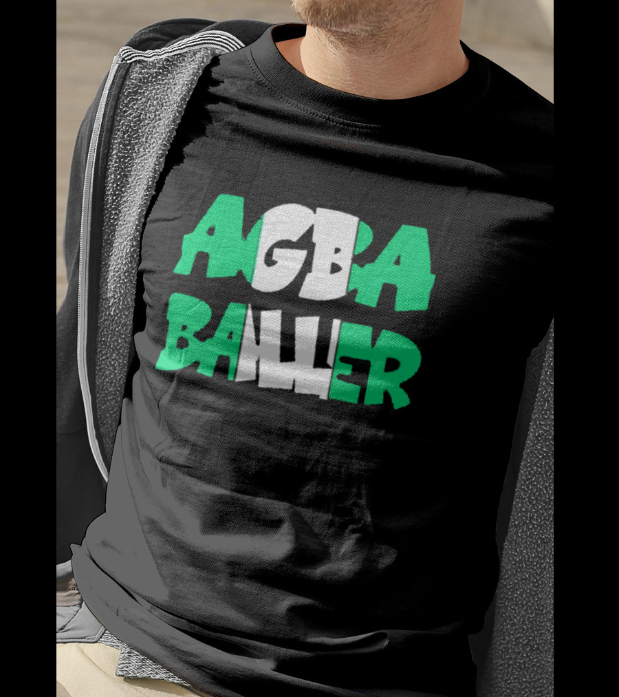 Agba Baller Wearing Agba Baller Agba Baller T-Shirt