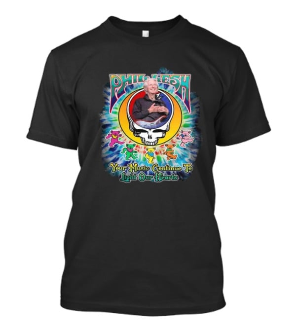 Phil Lesh Your Music Continue To Light Our Hearts Grateful Dead Bears T-Shirt