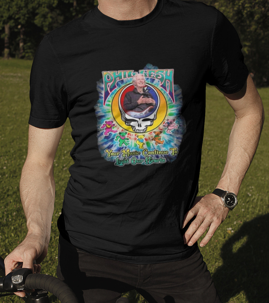 Phil Lesh Your Music Continue To Light Our Hearts Grateful Dead Bears T-Shirt