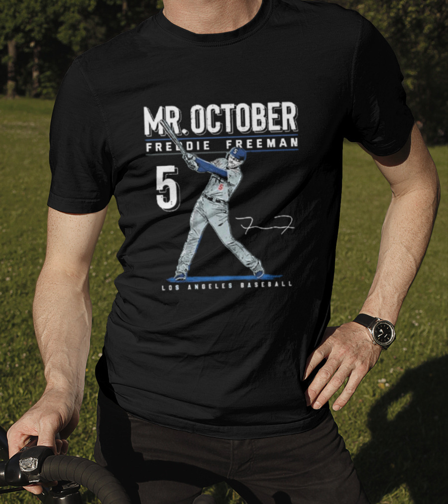 Mr. October Freddie Freeman 5 Los Angeles Baseball Signature T-Shirt