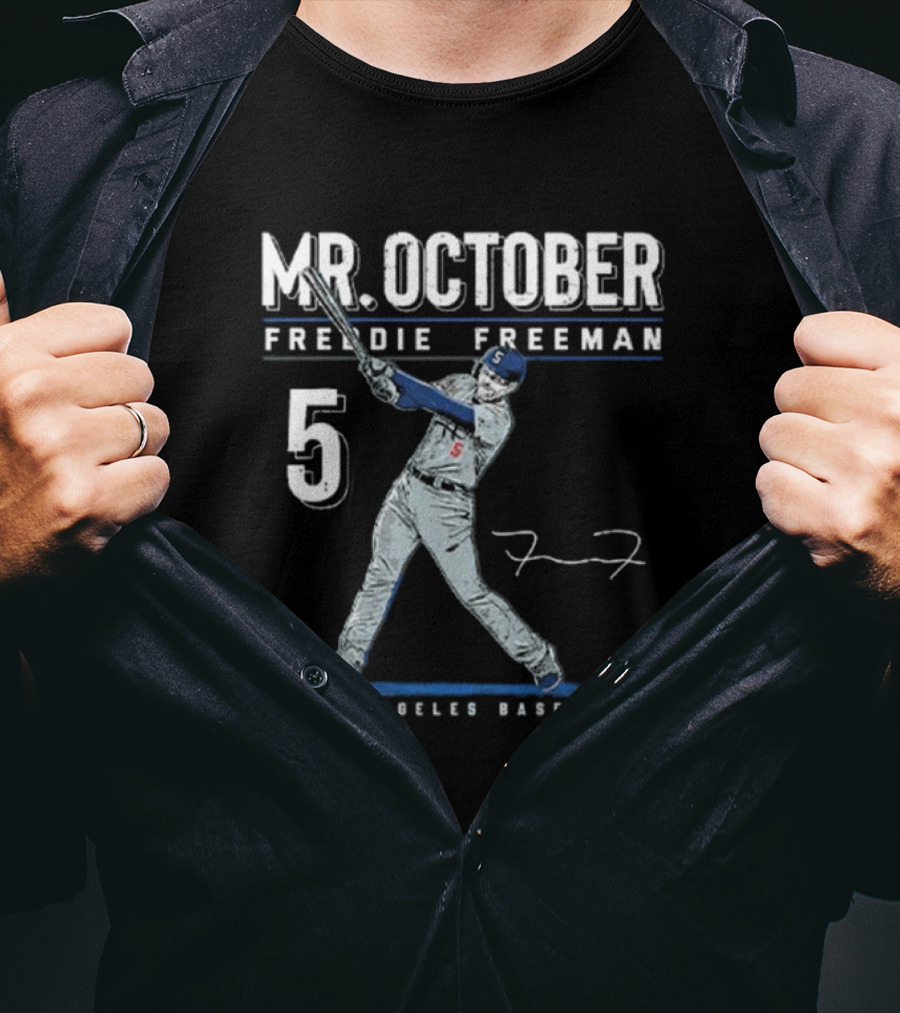 Mr. October Freddie Freeman 5 Los Angeles Baseball Signature T-Shirt