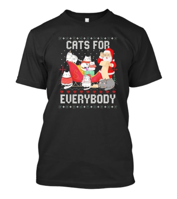 Cats For Everybody Christmas Ugly Cute Cat Lover Santa Sleigh Pullover T-Shirt