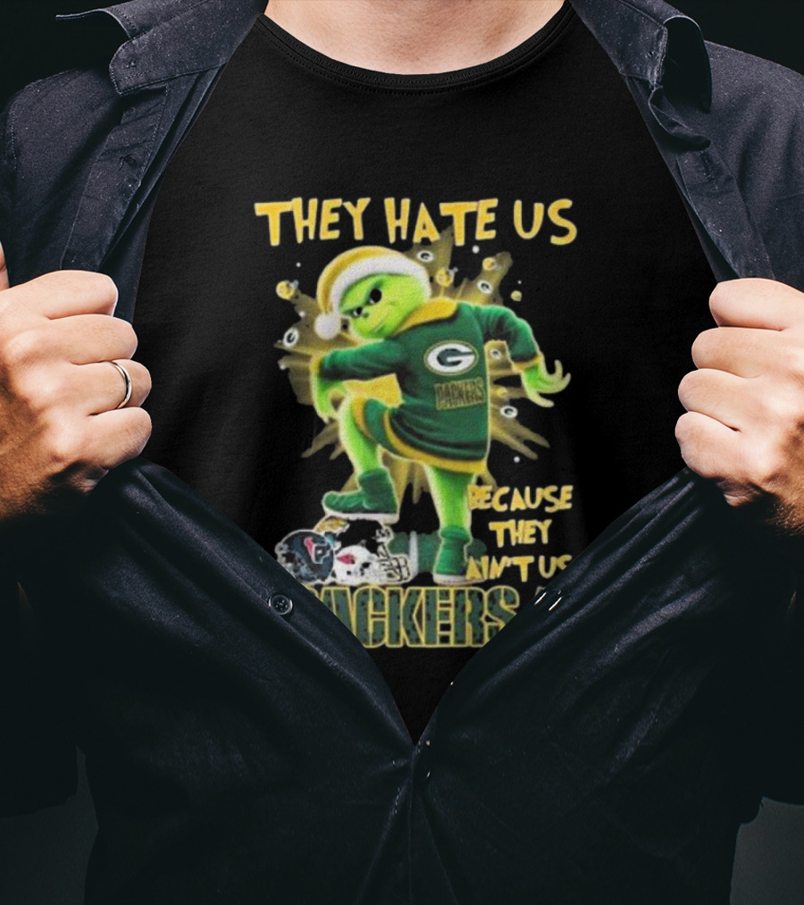 Green Bay Packers NFL The Grinch They Hate Us Because They Ain’t Us Packers T-Shirt