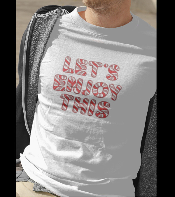 Vegas Matt Let’s Enjoy This Candy Cane 2024 Let’s Enjoy This T-Shirt