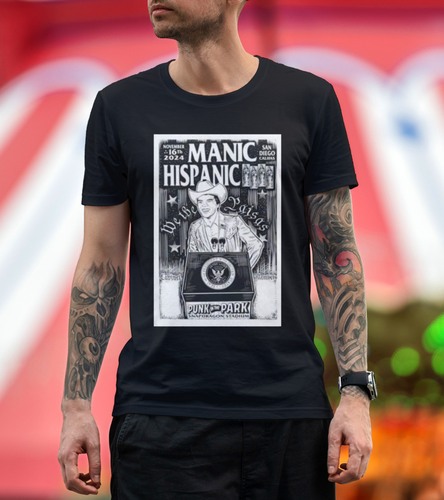 Manic Hispanic Punk in the Park November 16 2024 San Diego Snapdragon Stadium T-Shirt