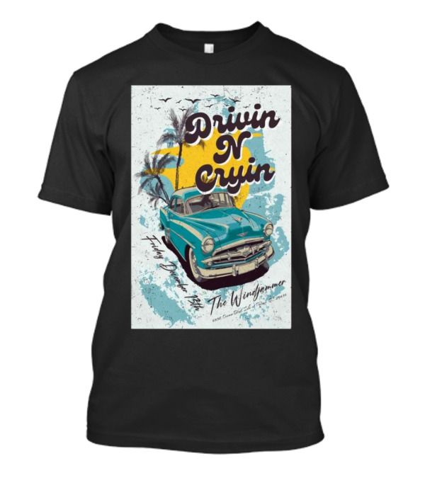 Drivin N Cryin Live At The Windjammer Isle Of Palms SC December 13 2024 Retro Car And Palm Trees T-Shirt