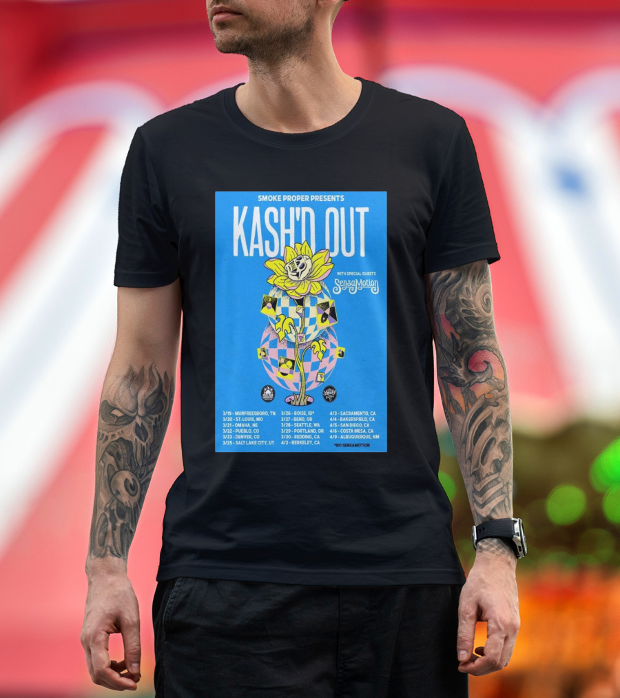 SMOKE PROPER PRESENTS KASH'D OUT WITH SPECIAL GUESTS SENSAMOTION TOUR 2025 MARCH APRIL DATES T-Shirt