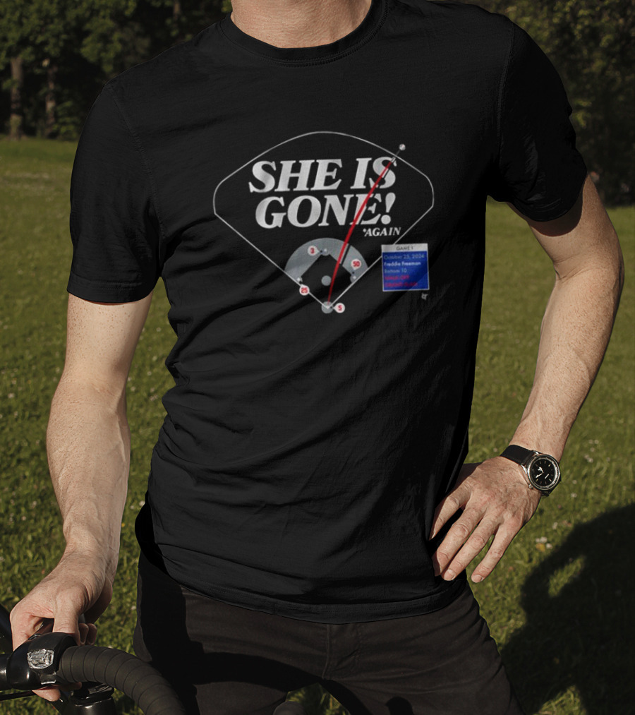 Freddie Freeman Los Angeles Dodgers She Is Gone Again Home Run Chart October T-Shirt