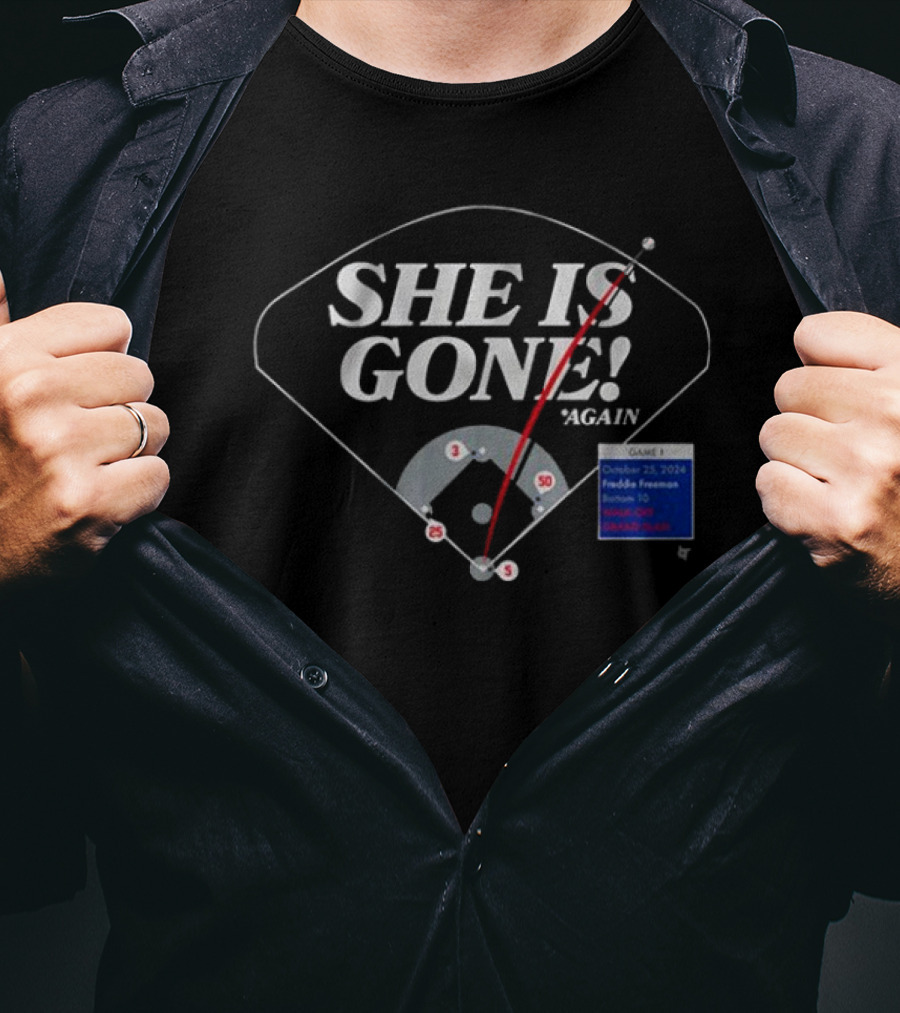Freddie Freeman Los Angeles Dodgers She Is Gone Again Home Run Chart October T-Shirt