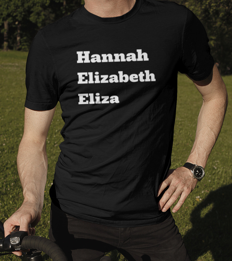 Hannah Elizabeth Eliza Text Stack Bold Font T-Shirt