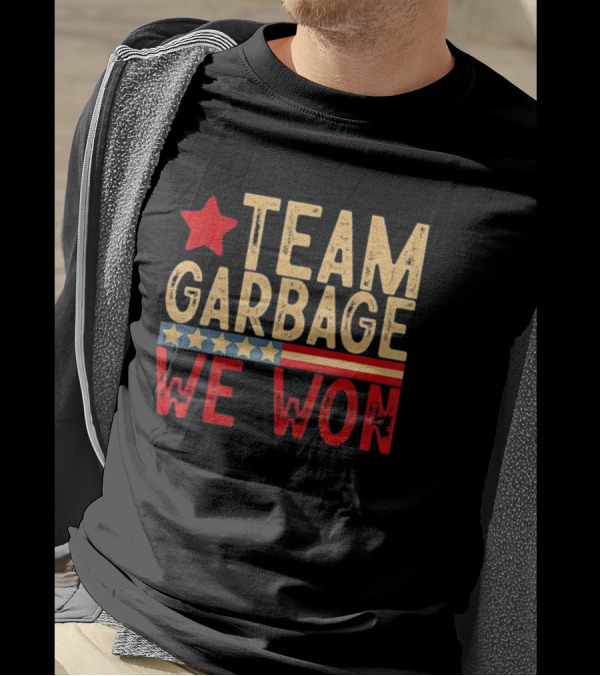 Team Garbage We Won Red Star And Stripes 2024 Elections T-Shirt