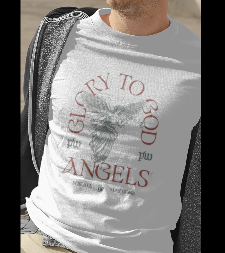 Glory To God Angels For All He Has Done T-Shirt