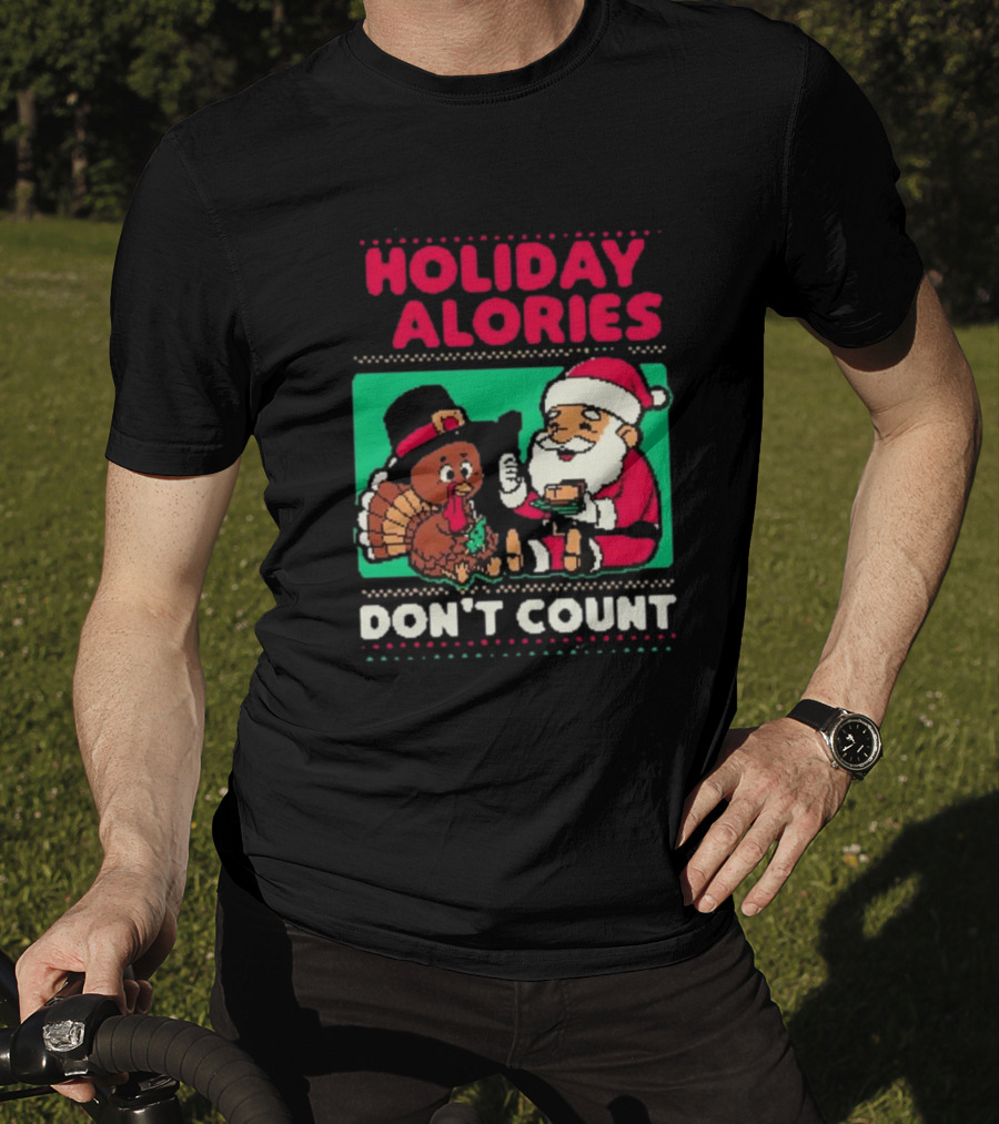 Holiday Calories Don't Count Santa Thanksgiving Dinner T-Shirt