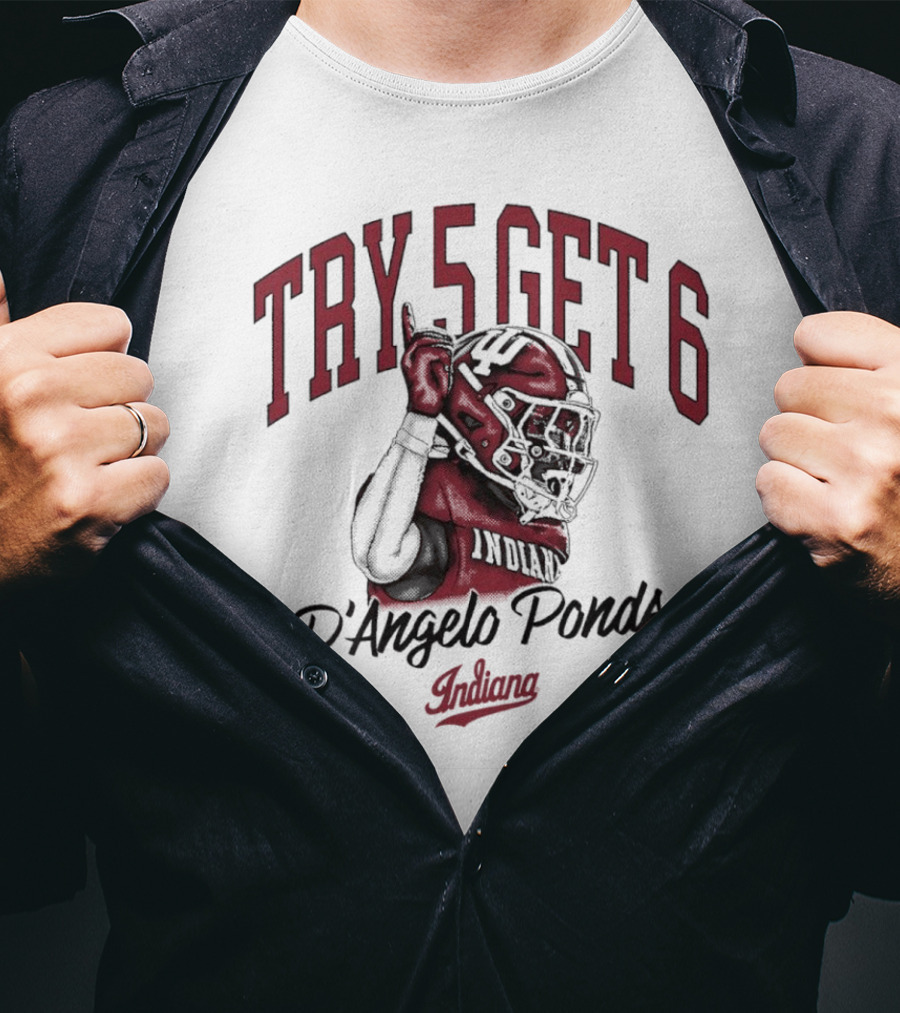 TRY 5 GET 6 D’Angelo Ponds Indiana Hoosiers T-Shirt