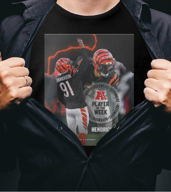 Cincinnati Bengals Trey Hendrickson AFC Defensive Player Of The Week Las Vegas Vs Cincinnati T-Shirt