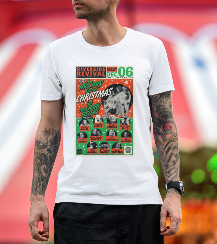 15th Annual A McCrary Kind Of Christmas With The McCrary Sisters Dec 6 2024 Riverside Revival East Nashville TN T-Shirt