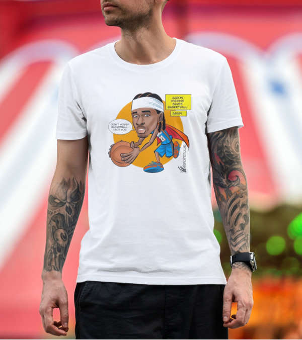 Premium T-Shirt: Don’t Worry Basketball I Got You Aaron Wiggins Saves Basketball Again Oklahoma City Thunder NBA Cartoon T-Shirt Don’t Worry Basketball I Got You Aaron Wiggins Saves Basketball Again Oklahoma City Thunder NBA Cartoon T-Shirt