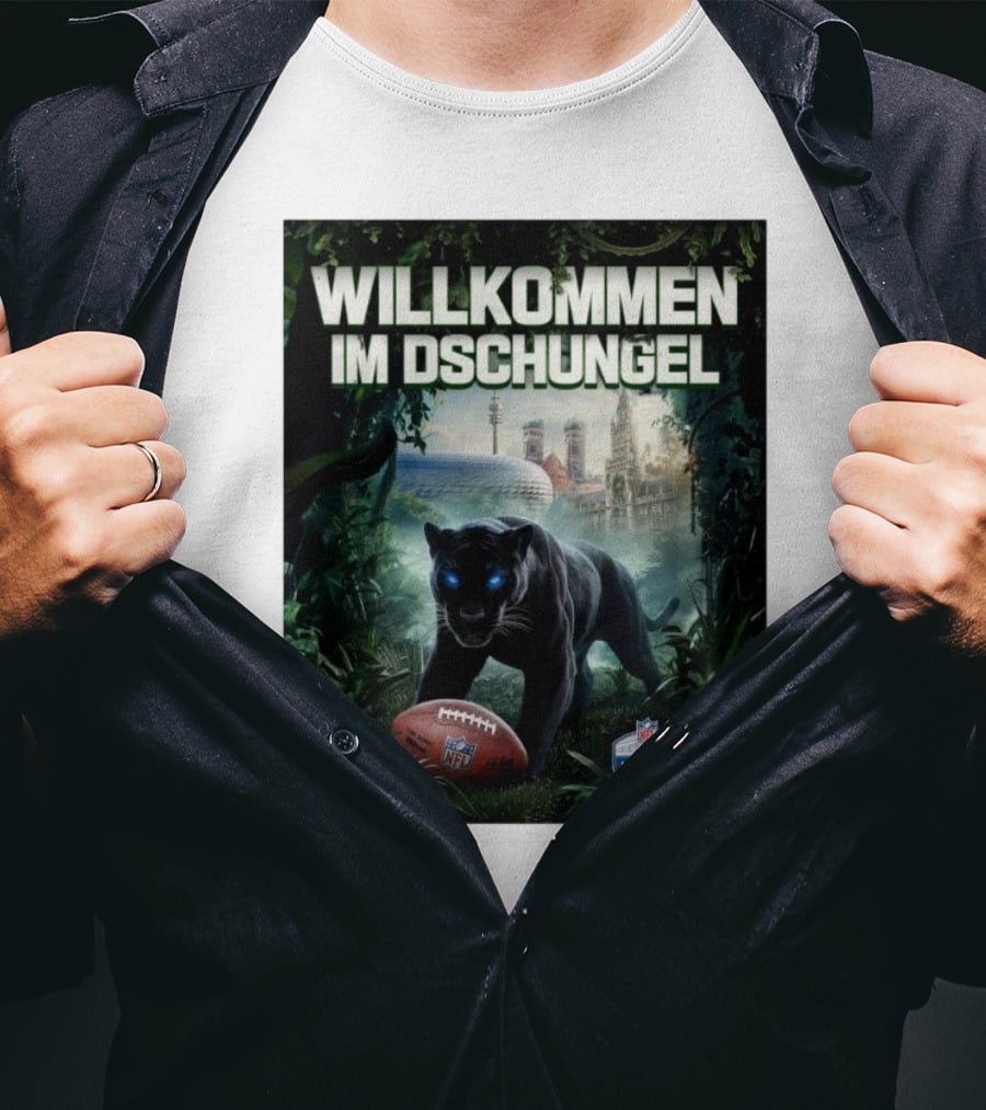 Willkommen Im Dschungel NFL München The Panthers Are Coming T-Shirt